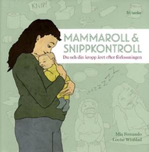 Omslagsbild för Mammaroll & snippkontroll