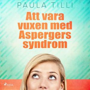 Omslagsbild för Att vara vuxen med Aspergers syndrom