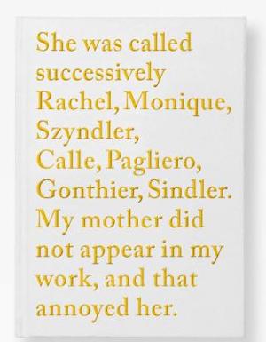 Omslagsbild för She was called successively Rachel, Monique, Szyndler, Calle, Pagliero, Gonthier, Sindler