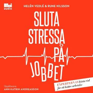Omslagsbild för Sluta stressa på jobbet