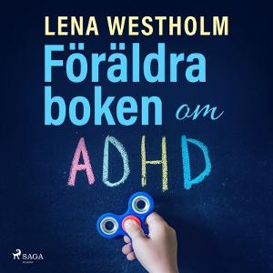 Omslagsbild för Föräldraboken om adhd