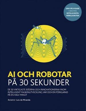 Omslagsbild för AI och robotar på 30 sekunder