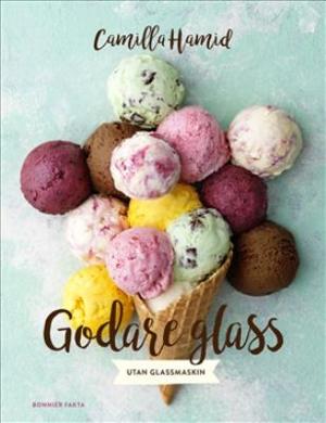 Omslagsbild för Godare glass