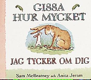 Omslagsbild för Gissa hur mycket jag tycker om dig