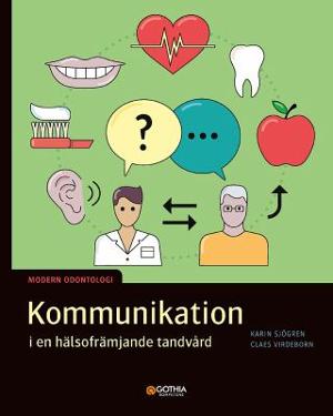 Omslagsbild för Kommunikation i en hälsofrämjande tandvård