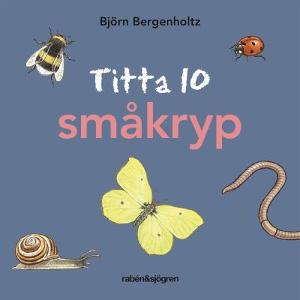 Omslagsbild för Titta 10 småkryp
