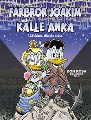 Omslagsbild för Farbror Joakim och Kalle Anka Världens rikaste anka