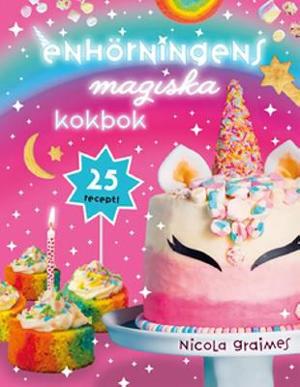 Omslagsbild för Enhörningens magiska kokbok