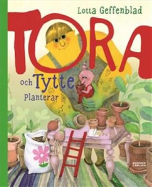 Omslagsbild för Tora och Tytte planterar