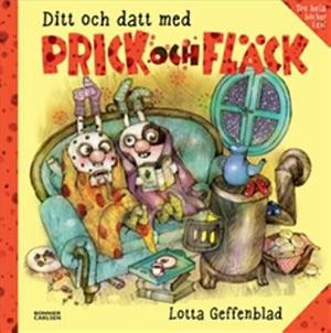 Omslagsbild för Ditt och datt med Prick och Fläck