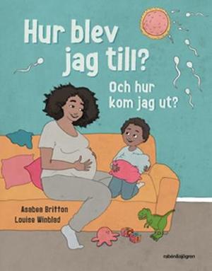 Omslagsbild för Hur blev jag till?