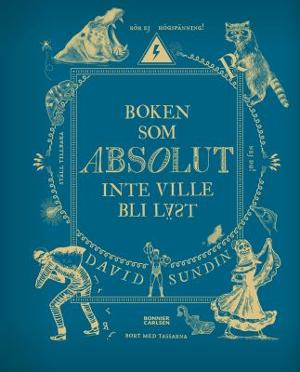 Omslagsbild för Boken som absolut inte ville bli läst
