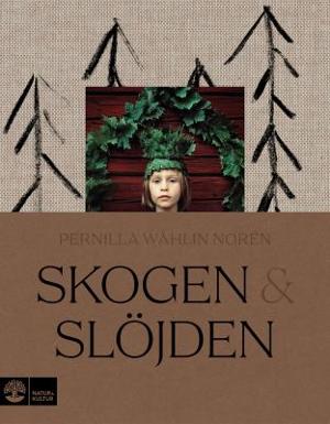Omslagsbild för Skogen & slöjden