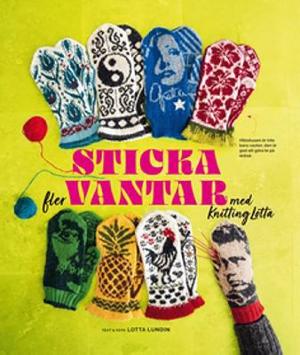 Omslagsbild för Sticka fler vantar med Knitting Lotta