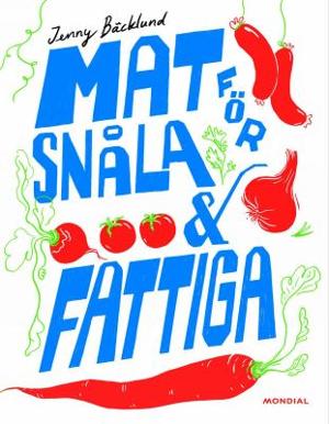 Omslagsbild för Mat för snåla & fattiga