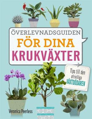 Omslagsbild för Överlevnadsguiden för dina krukväxter
