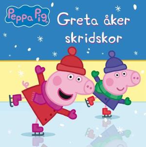 Omslagsbild för Greta åker skridskor