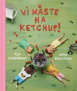 Omslagsbild för Vi måste ha ketchup!