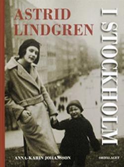 Omslagsbild för Astrid Lindgren i Stockholm
