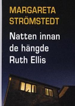 Omslagsbild för Natten innan de hängde Ruth Ellis