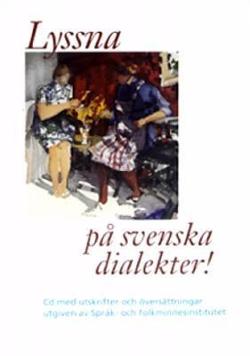 Omslagsbild för Lyssna på svenska dialekter!