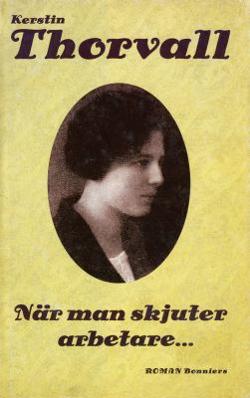Omslagsbild för När man skjuter arbetare
