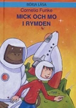 Omslagsbild för Mick och Mo i rymden
