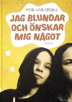 Omslagsbild för Jag blundar och önskar mig något