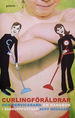 Omslagsbild för Curlingföräldrar och servicebarn