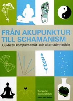 Omslagsbild för Från akupunktur till schamanism