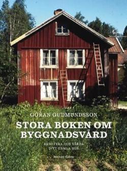 Omslagsbild för Stora boken om byggnadsvård