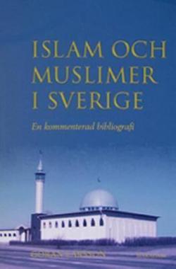 Omslagsbild för Islam och muslimer i Sverige