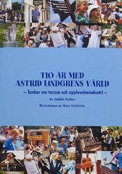 Omslagsbild för Tio år med Astrid Lindgrens värld