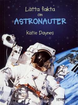 Omslagsbild för Lätta fakta om astronauter