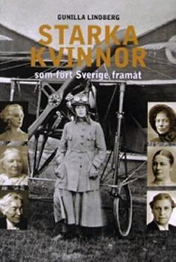 Omslagsbild för Starka kvinnor som fört Sverige framåt