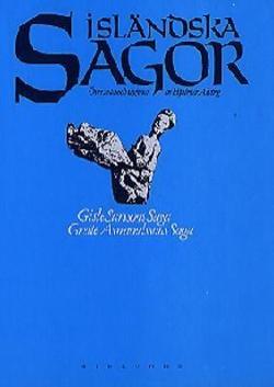 Omslagsbild för Isländska sagor <2>, Gisle Surssons saga ; Grette Asmundssons (den starkes) saga