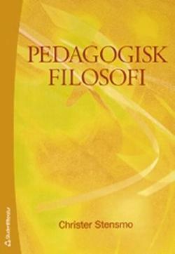 Omslagsbild för Pedagogisk filosofi