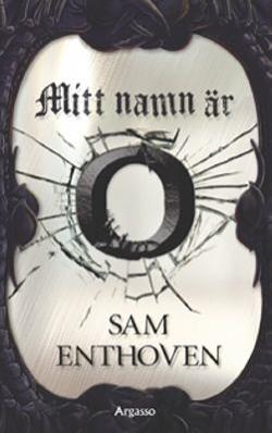 Omslagsbild för Mitt namn är O