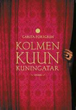Omslagsbild för Kolmen kuun kuningatar