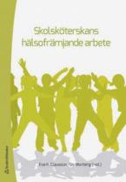 Omslagsbild för Skolsköterskans hälsofrämjande arbete