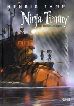 Omslagsbild för Ninja Timmy och resan till Sansoria