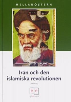 Omslagsbild för Iran och den islamiska revolutionen