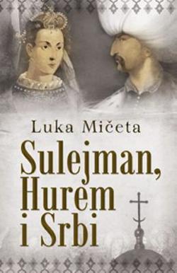 Omslagsbild för Sulejman, Hurem i Srbi