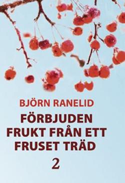 Omslagsbild för Förbjuden frukt från ett fruset träd D. 2