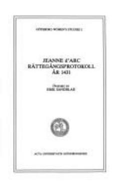 Omslagsbild för Jeanne d'Arc rättegångsprotokoll år 1431