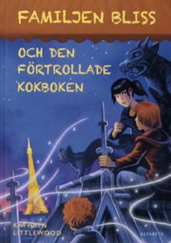 Omslagsbild för Familjen Bliss och den förtrollade kokboken