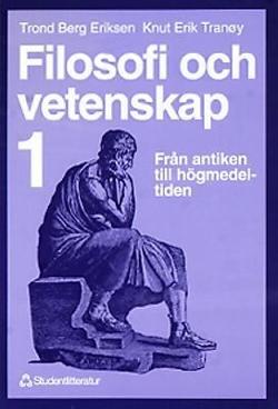 Omslagsbild för Filosofi och vetenskap <1>, Från antiken till högmedeltiden