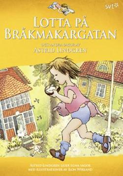 Omslagsbild för Lotta på Bråkmakargatan och andra sagor av Astrid Lindgren