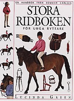 Omslagsbild för Stora ridboken för unga ryttare