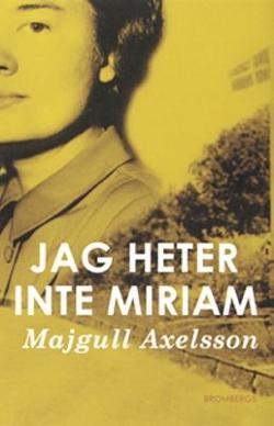 Omslagsbild för Jag heter inte Miriam
